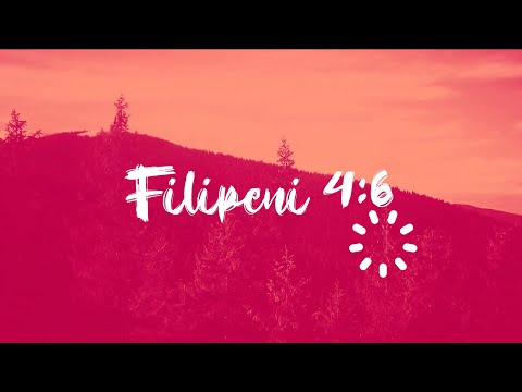 Nu vă îngrijoraţi de nimic - Filipeni 4:6 - Cantam sa invatam Biblia; cântece pentru copii