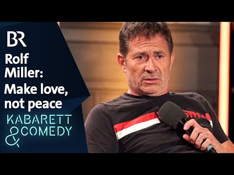 Rolf Miller: Make love, not peace | Vereinsheim Schwabing | BR Kabarett & Comedy