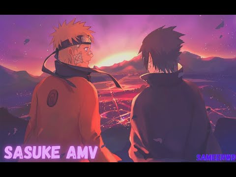Sasuke [AMV/ASMV] | Welcome To Sasuke's Darkside | Uchiha's Wrath AMV | SameerWD