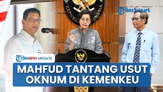 Mahfud MD Blak-blakan Sebut Sri Mulyani Lindungi Anak Buah dari Kasus, Kini Tantang Purbaya Bongkar