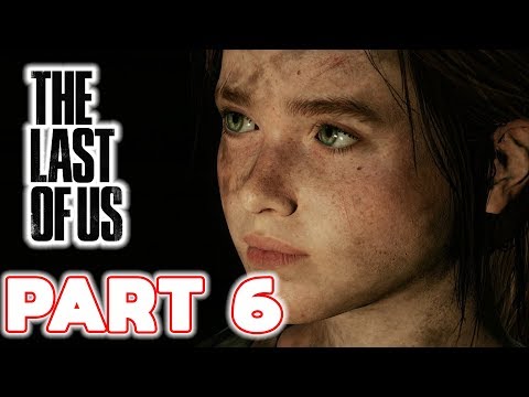 The Last of Us Remastered - Gameplay Walkthrough - Part 6