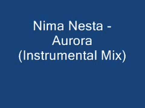 Nima Nesta - Aurora (Instrumental Mix)