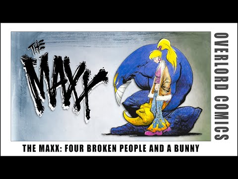 The Maxx: Four Broken People And A Bunny