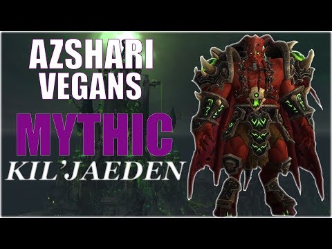 Azshari Vegans vs Kil'Jaeden Mythic