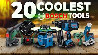 20 Coolest Bosch Power Tools You Should Have
