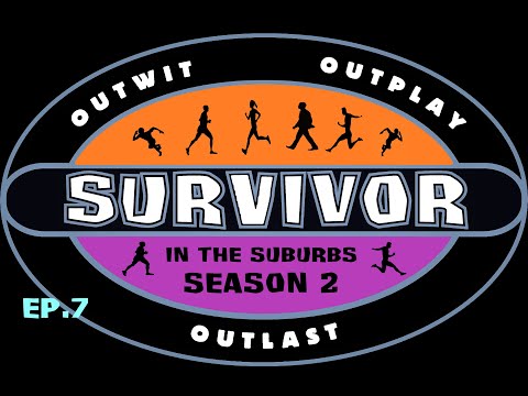 Survivor In The Suburbs Season 2 Ep.7 "I Slid By"