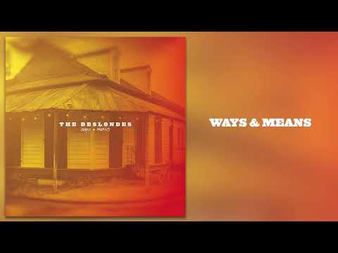 The Deslondes - "Ways & Means" [Official Audio]