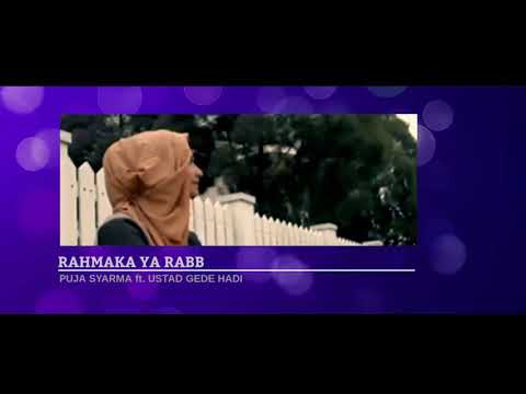 Rahmaka Ya Rabb -  Puja Syarma ft. Ustad Gede Hadi