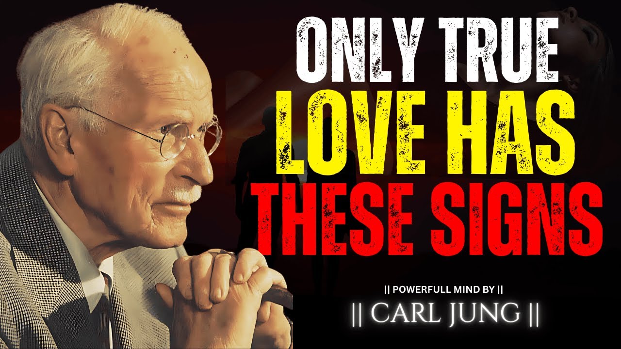 7 Signs of True Love | Carl Jung