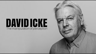 David Icke - The Manipulation Of Perception