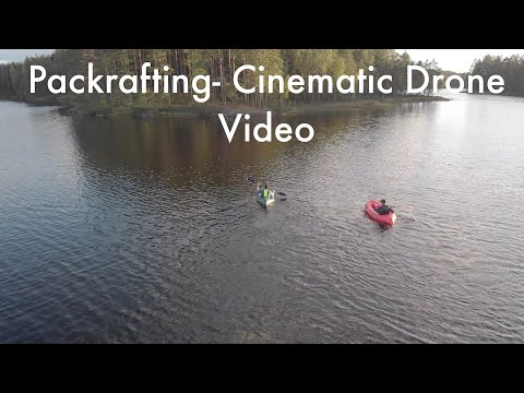 Packrafting Over Night Trip. Cinematic DJI Mavic Air video
