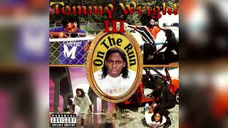 Tommy Wright III 💯 Die Nigga Die