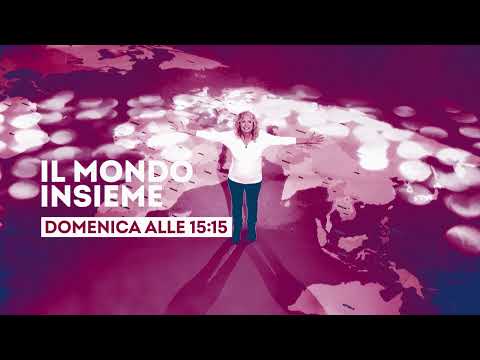 Il Mondo Insieme - 1 gennaio 2023 ore 15.15 su TV2000