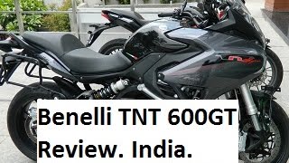 Benelli TNT 600GT Review and Test Ride. Hyderabad, India