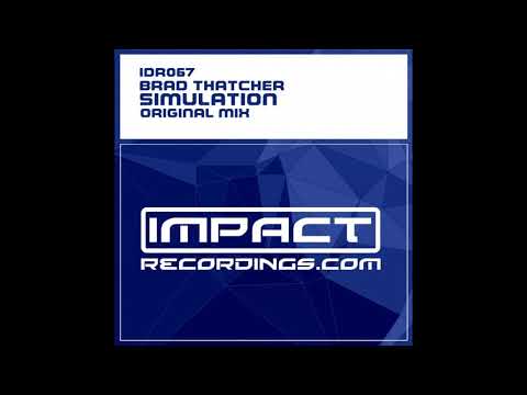 Brad Thatcher - Simulation (Original Mix)