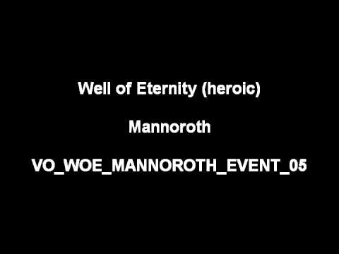 Mannoroth  - Well of Eternity - Patch 4.3 - Voiceovers