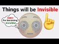 This Video will Make Things Invisible...😱