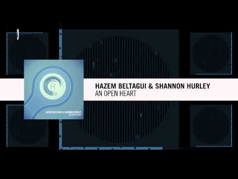 Hazem Beltagui & Shannon Hurley - An Open Heart (RNM) + LYRICS