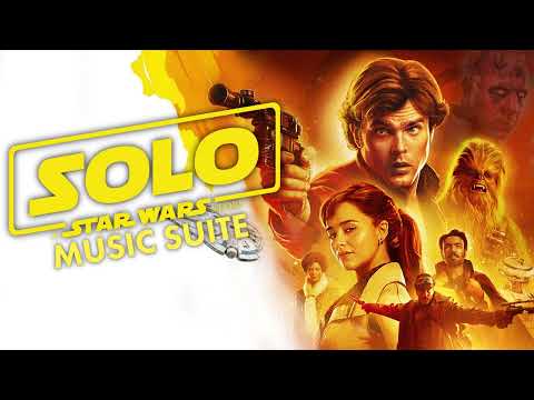 Solo A Star Wars Story Soundtrack Music Suite