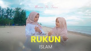 Download lagu RUKUN ISLAM - MAZRO FT. FAIZA (COVER) mp3