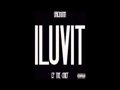 6.) ILUVIT - OriginOhh & GP the Chief
