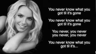 Britney Spears - Til It&#39;s Gone (Lyrics)