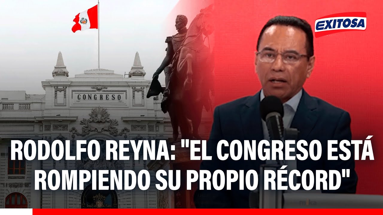 🔴🔵 Rodolfo Reyna: "El congreso está rompiendo su propio récord"