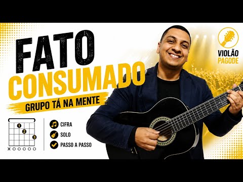 Fato Consumado - Grupo Só Ficar