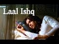 Laal Ishq Video Song Goliyon Ki Raasleela Ram Leela Ranveer Singh Deepika Padukone