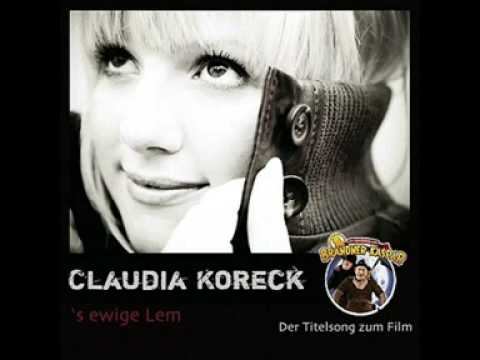 Claudia Koreck - 's ewige Lem (Soundtrack Brandner Kaspar)