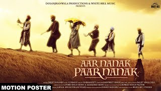 Aar Nanak Paar Nanak (Motion Poster) Diljit Dosanjh | Gurmoh | Rel. on 19th Nov | White Hill Music