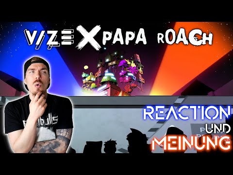VIZE x Papa Roach - Core (That's Who We Are) | Reaction & Meinung