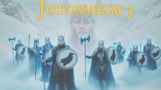 Freya &amp; Rødsola - Jotunheim (Part Three - FINALE)