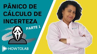 Incerteza de Medição para Leigos na 17025 - Parte 1