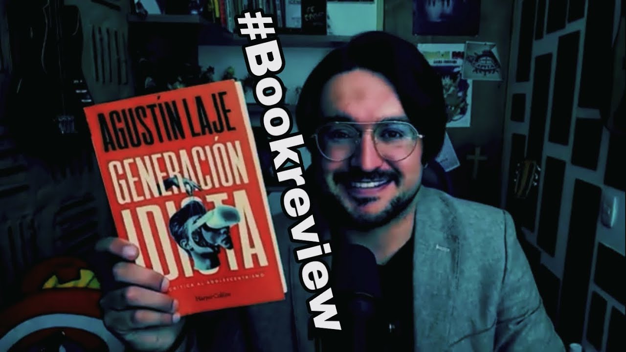 Generación Idiota @AgustinLajeOk (Bookreview)