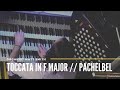 Toccata in F Major // Pachelbel