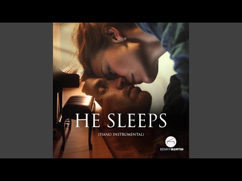 He Sleeps (Piano Instrumental)