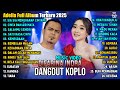 OM ADELLA TERBARU 2025 DIFARINA INDRA SIA SIA MENGHARAP CINTAMU CINTA DAN AIR MATA