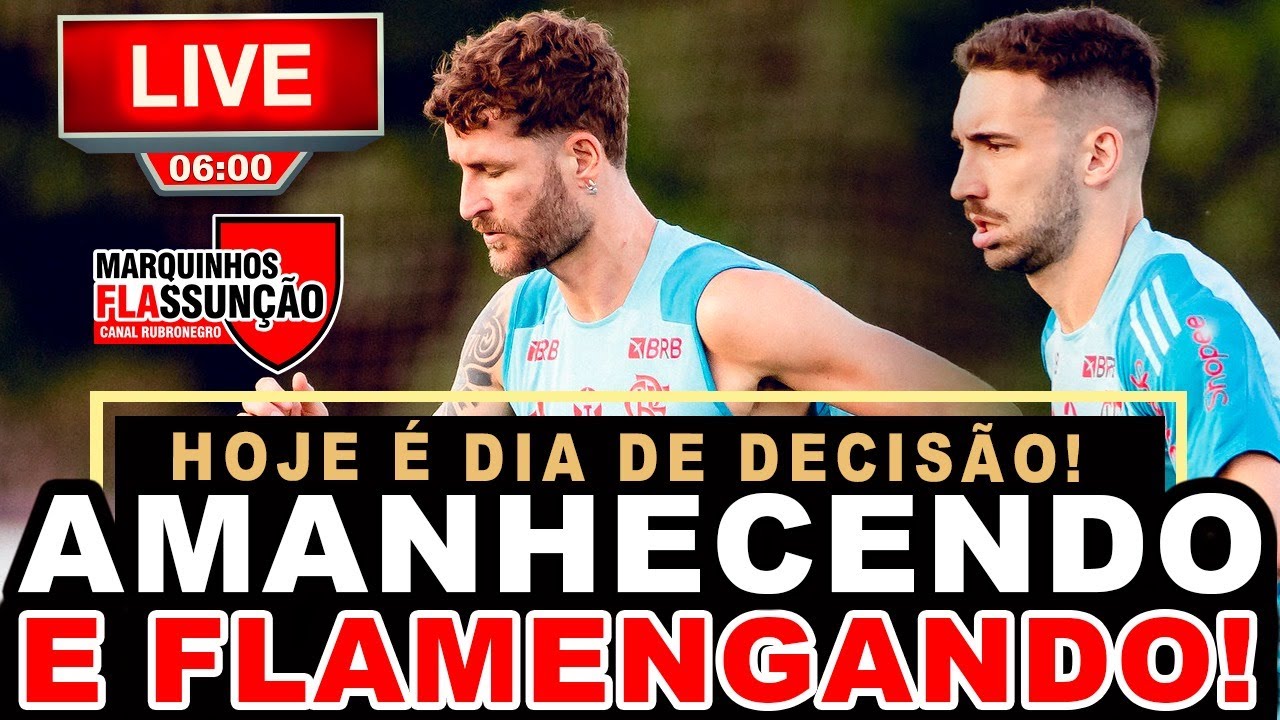 AMANHECENDO E FLAMENGANDO COM MARQUINHOS ASSUNÇÃO