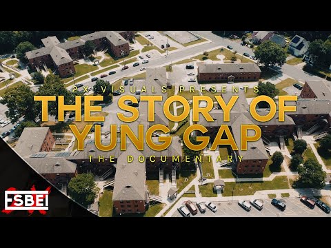 The Story Of Yung Gap - A Documentary by @Esbei2x