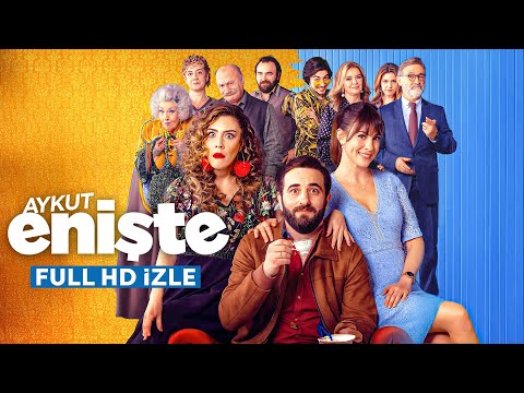 Aykut Enişte - Full Film