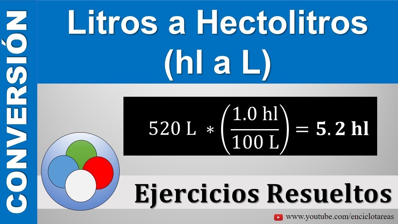 Litros a Hectolitros (L a hl) Muy sencillo