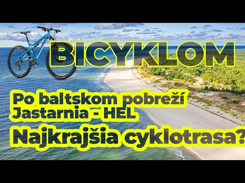 The most beautiful cycle route? JASTARNIA - HEL (Poland) | On a bicycle along the Baltic Sea | Day 3