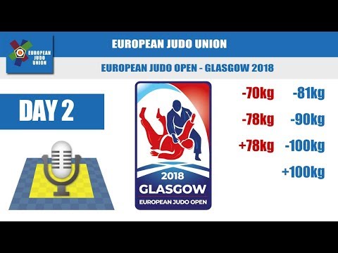 European Judo Open - Glasgow 2018 - Day 2