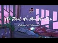 Na Raat Hu Mai Na Din Hu Mai Full Song Lofi Version Sad Song