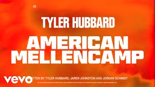 Tyler Hubbard - American Mellencamp (Official Audio)