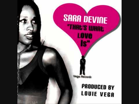 Vega Featuring Sara Devine -- That's What Love Is