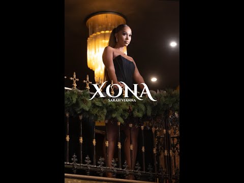 Sarah Vianna- Xona (official Video)