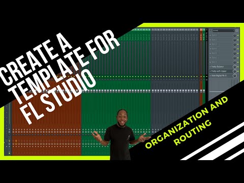HOW TO CREATE A TEMPLATE IN FL STUDIO 20