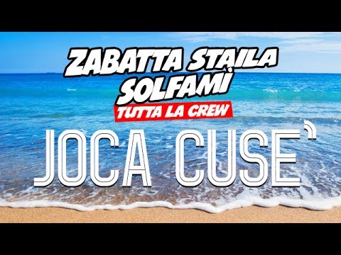 ZABATTA STAILA & SOLFAMI' (feat. CINGHIOS GROUP) - JOCA CUSE'